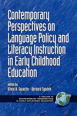 Contemporary Perspectives On Language Policy And Literacy Instruction In Early Childhood Education-..