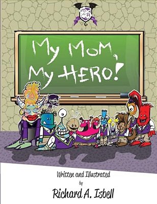 My Mom, My Hero!-..