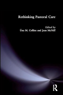 Rethinking Pastoral Care-..