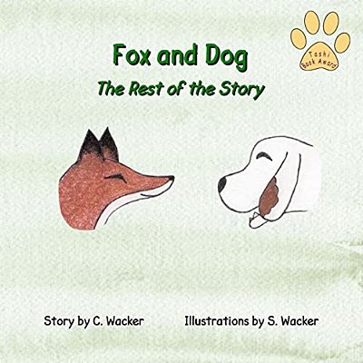 Fox And Dog: The Rest Of The Story-..