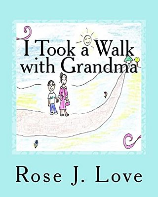 I Took A Walk With Grandma-..