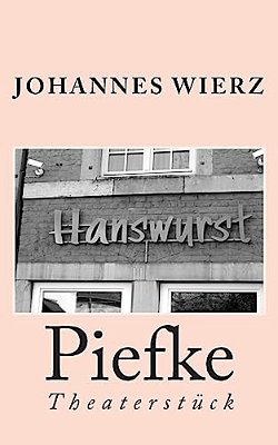 Piefke: Theaterstueck-..