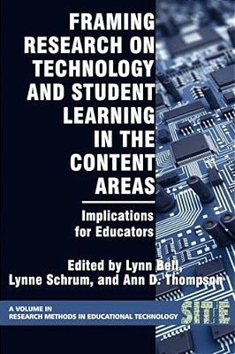 Framing Research On Technology And Student Learning In The Content Areas: Implications For Educators-..