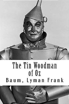 The Tin Woodman Of Oz: The Oz Books #12-..