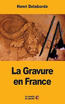 La Gravure En France-..