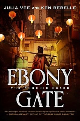 Ebony Gate: The Phoenix Hoard-..