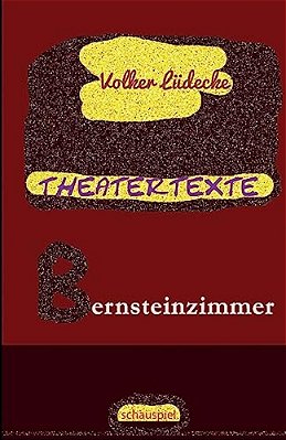 Theatertexte Bernsteinzimmer-..