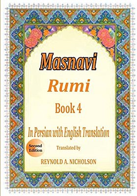 Masnavi: Book 4: In Farsi With English Translation-..