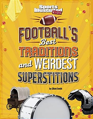 Football's Best Traditions And Weirdest Superstitions-..