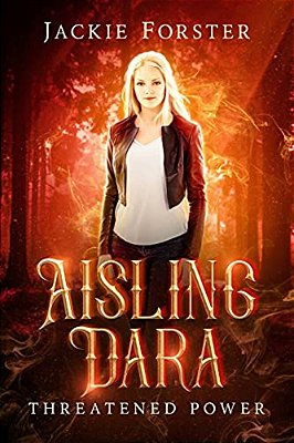Aisling Dara: Threatened Power-..