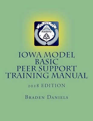 Iowa Model Basic Peer Support Training Manual-..