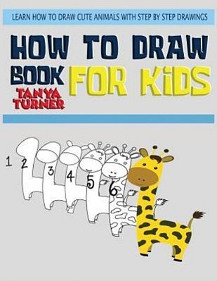 How To Draw Books For Kids: Learn How To Draw Cute Animals With Step By Step Drawing-..