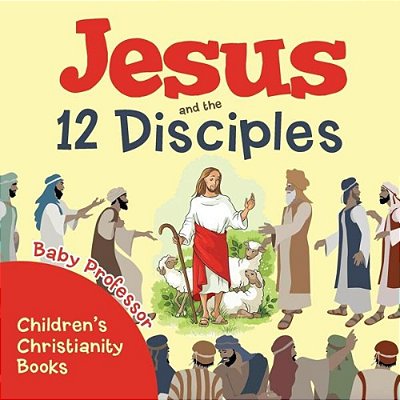 Jesus And The 12 Disciples Children's Christianity Books-..