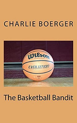 The Basketball Bandit-..