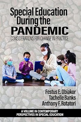 Special Education During The Pandemic: Considerations For Change In Practice-..