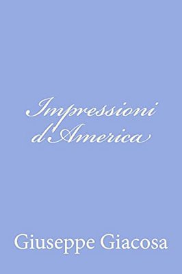 Impressioni D'America-..