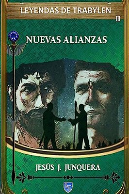 Leyendas De Trabylen: Nuevas Alianzas-..