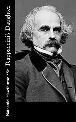 Rappaccini's Daughter-..