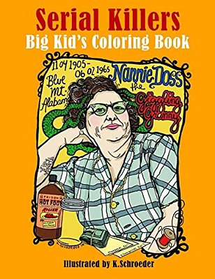 Serial Killers: Adult Coloring Book-..