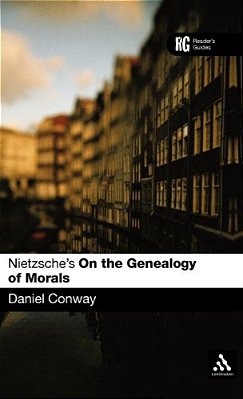 Nietzsche's 'On The Genealogy Of Morals': A Reader's Guide-..