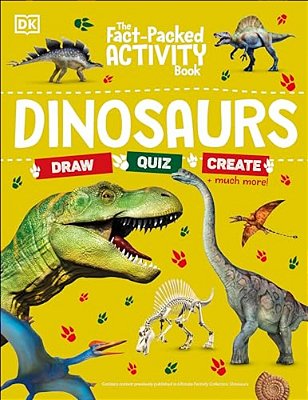 The Fact-Packed Activity Book: Dinosaurs-..