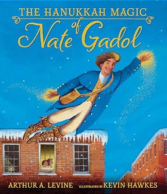 The Hanukkah Magic Of Nate Gadol-..