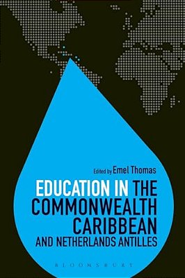 Education In The Commonwealth Caribbean And Netherlands Antilles-..