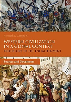 Western Civilization In A Global Context: Prehistory To The Enlightenment-..