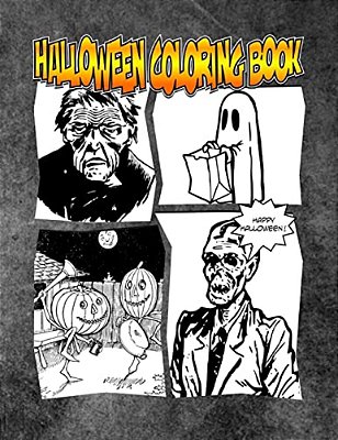 Halloween Coloring Book: The Spooktaculous Halloween Coloring Book Adventure You Now Want!-..