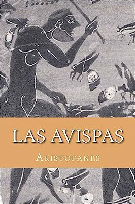 Las Avispas (Spanish Edition)-..