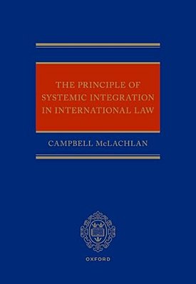 Principle Of Systemic Integration In International Law-..