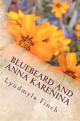 Bluebeard And Anna Karenina-..
