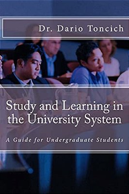 Study And Learning In The University System: A Guide For Undergraduate Students-..