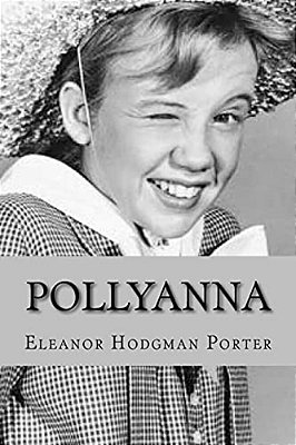 Pollyanna (English Edition)-..