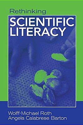 Rethinking Scientific Literacy-..
