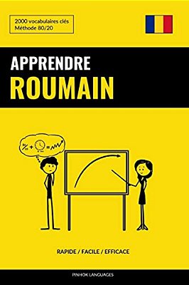 Apprendre Le Roumain - Rapide/Facile/efficace: 2000 Vocabulaires Clés-..