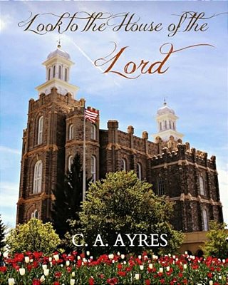 Look To The House Of The Lord-..