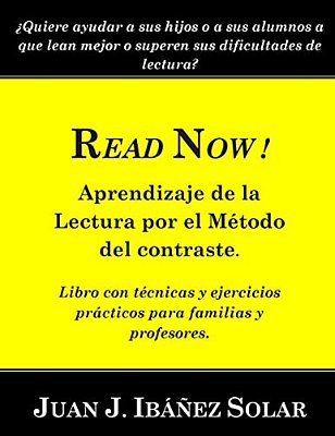 Read Now! Aprendizaje De La Lectura Por El Método Del Contraste: Libro Práctico Con Ejercicios Eficaces Para Familias Y Maestros-..