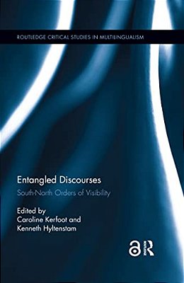 Entangled Discourses: South-North Orders Of Visibility-..
