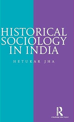 Historical Sociology In India-..
