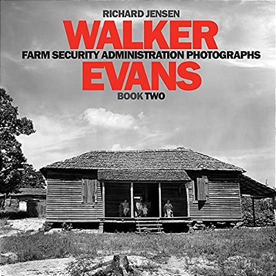 Walker Evans Farm Security Administration Photographs: Book-..