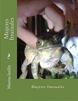 Mujeres Inusuales: Cuentos Inusuales De Mujeres Con Humor-..