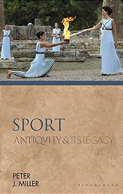 Sport: Antiquity And Its Legacy-..