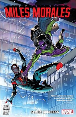Miles Morales Vol. 3: Family Business-..