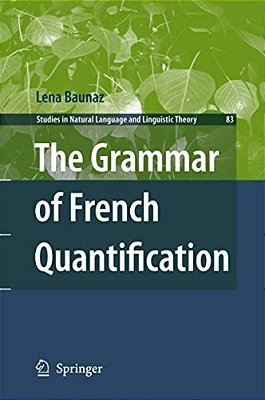 The Grammar Of French Quantification-..