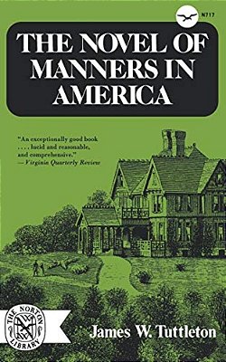 The Novel Of Manners In America-..