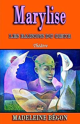 Les Raisons Du Coeur: Marylise-..