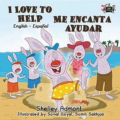 I Love To Help Me Encanta Ayudar: English Spanish Bilingual Edition-..