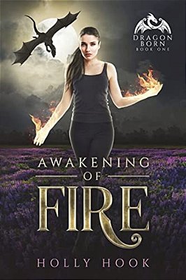 Awakening Of Fire (Dragon Born, #1)-..