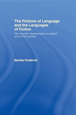 The Fictions Of Language And The Languages Of Fiction-..